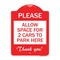 Signmission Please-Allow Space for 2 Cars to Park Here Thank You!, Red & White Alum, 18" x 24", RW-1824-23298 A-DES-RW-1824-23298 - alternate 1